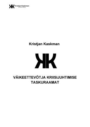 Väikeettevõtja kriisijuhtimise taskuraamat